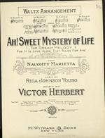 Ah! Sweet Mystery of Life. The Dream Melody from Naughty Marietta. Waltz.